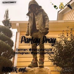 Parlay Dray