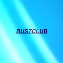 bustclub