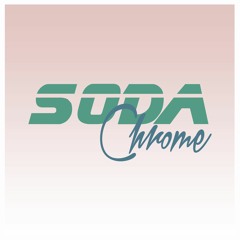 Soda Chrome