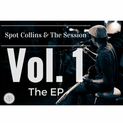 Spot Collins &The Session