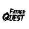 Father Quest