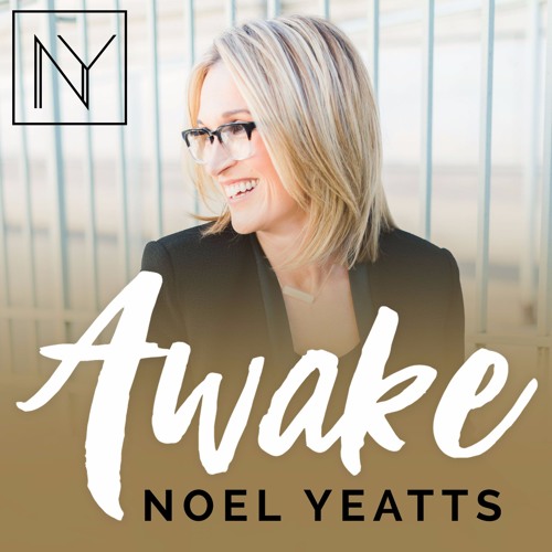 Awake with Noel Yeatts’s avatar