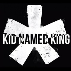 Kid Named King
