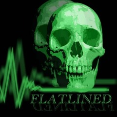 Flatlined Worldwide