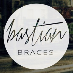 BastianBraces