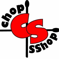 ChopSShop