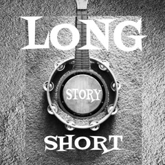 Long Story Shortcast