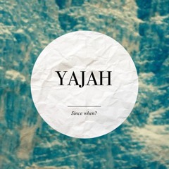YAJAH