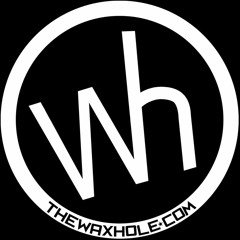 Waxhole