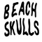 beachskulls