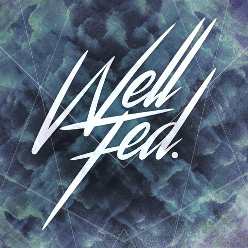Stream Well Fed Music music | Listen to songs, albums, playlists for ...