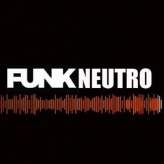 Funk Neutro