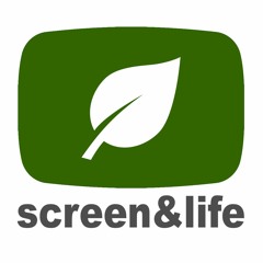 Screen&Life