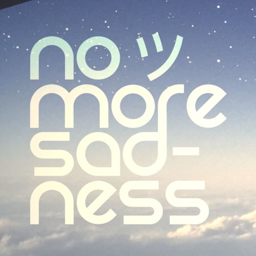 No More Sadness’s avatar