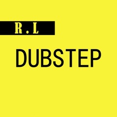 RLDubstep