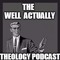 The #WellActually Podcast