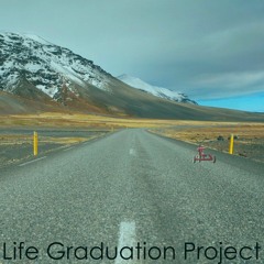 Life Graduation Project