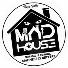 Mad House PR