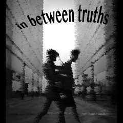 in between truths