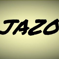 Stream Jazo music | Listen to songs, albums, playlists for free on 