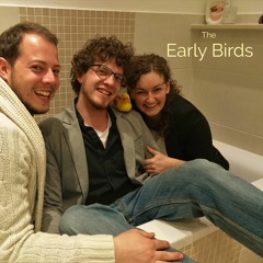 The Early Birds