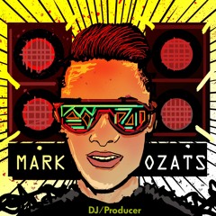Mark Ozats Dj/Producer