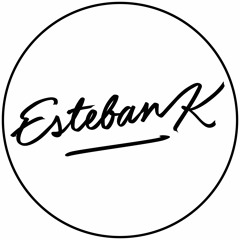 Esteban K.