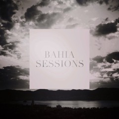 Bahia Sessions