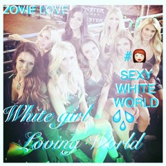 I Eat White Girl Pussy (zovielove) SINGLE