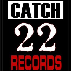 Catch 22 Records