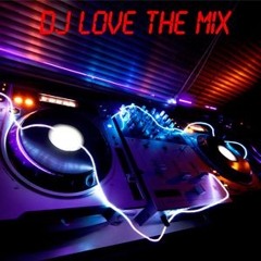 DJ Love The Mix