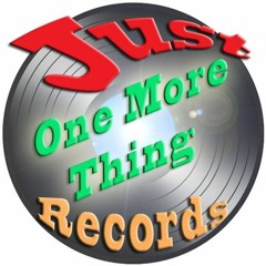 Just 1 More Thing Records