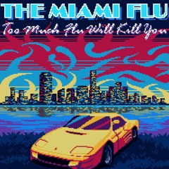 The Miami Flu