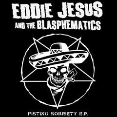 EJ and the Blasphematics