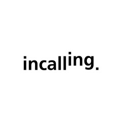 incalling