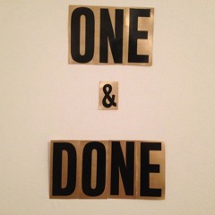 Oneanddone