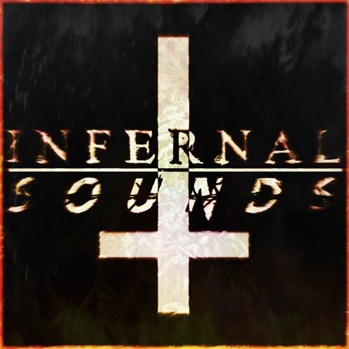 Stream Infernal Sound' Records music | Listen to songs, albums ...