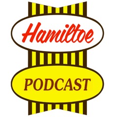 Hamiltoe Podcast