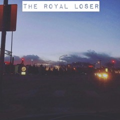 The Royal Loser