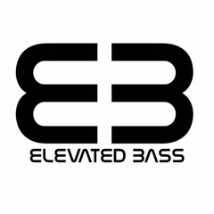 Elevated Bass