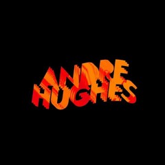 DJ Andre Hughes