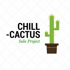 Chill Cactus