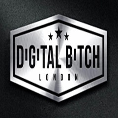 Digital Bitch London