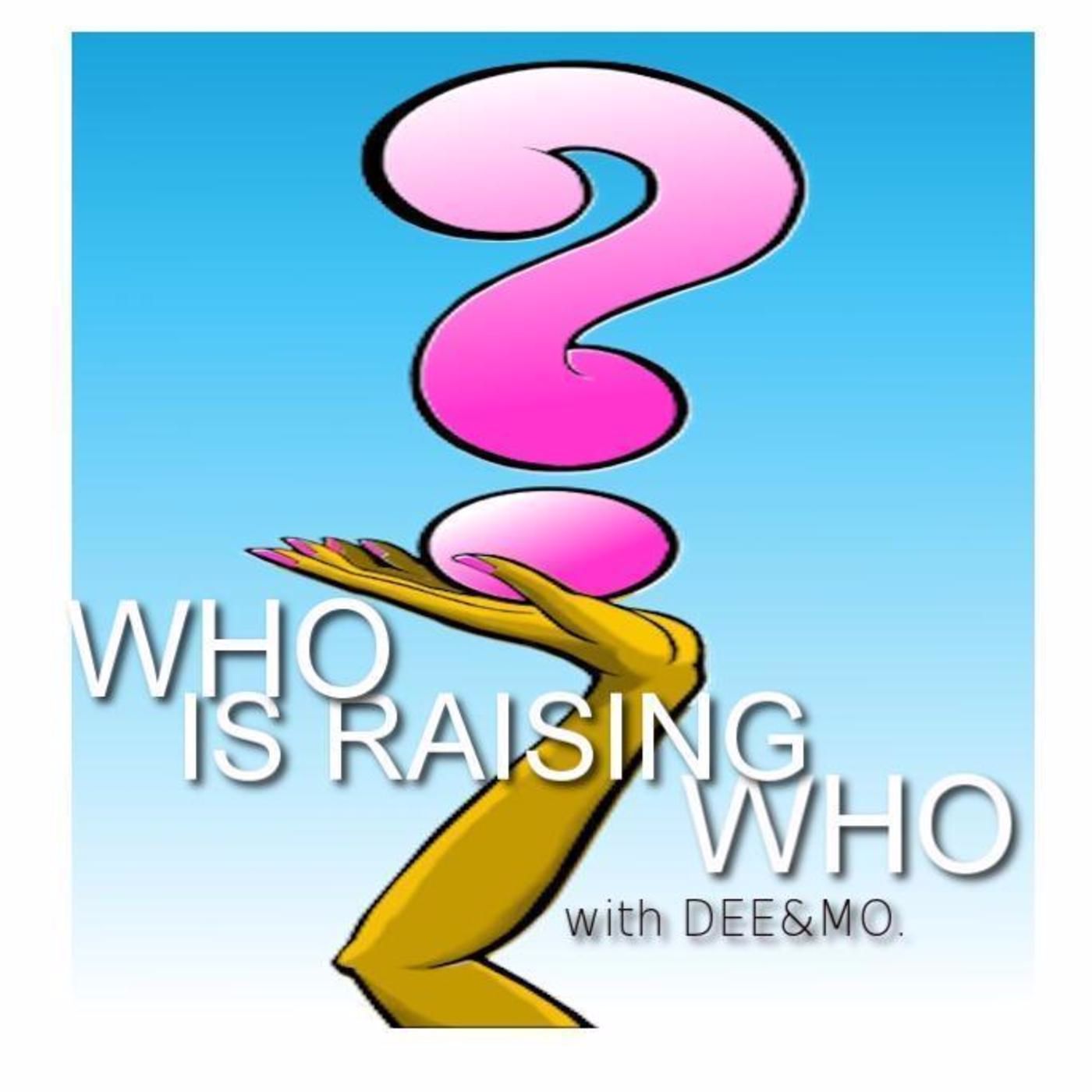Who Is Raising Who?
