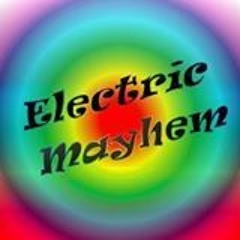 Electric Mayhem