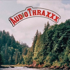 @AudioThraxxx