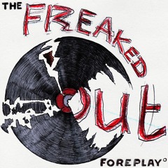 The Freaked Out