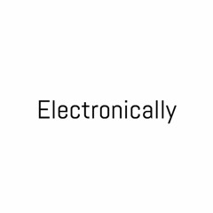 Electronically