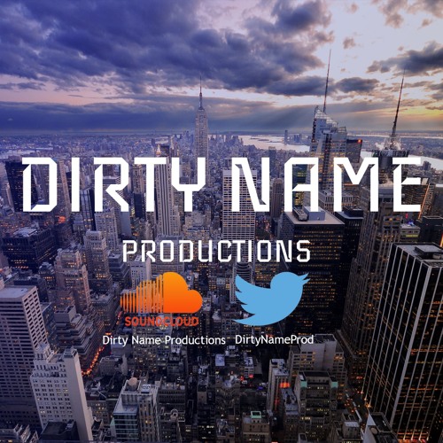 Dirty Name Productions’s avatar