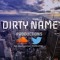 Dirty Name Productions